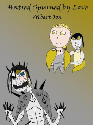 cover image of Hatred Spurned by Love